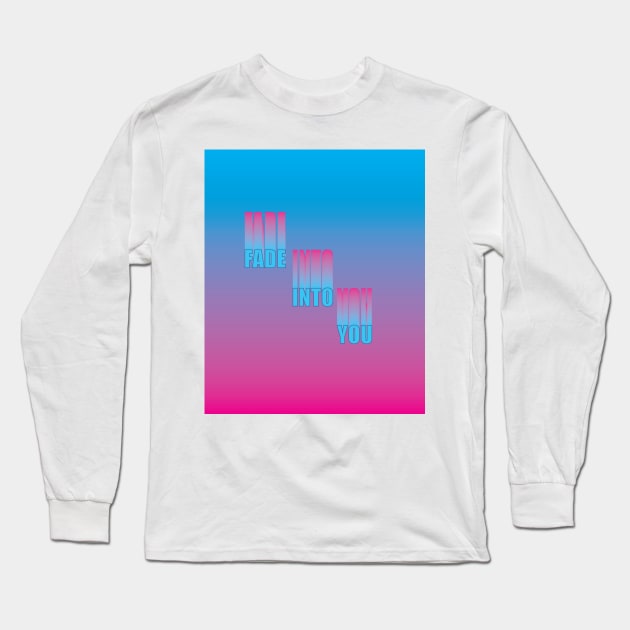 Fade Into You Long Sleeve T-Shirt by SubtleSplit